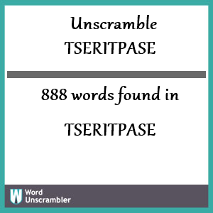 888 words unscrambled from tseritpase