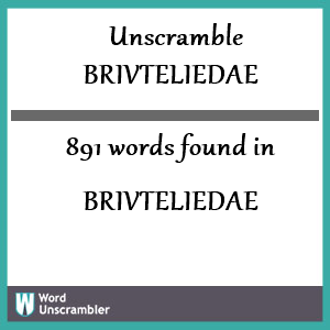 891 words unscrambled from brivteliedae
