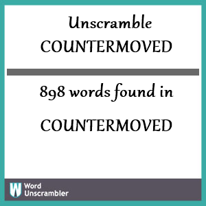 898 words unscrambled from countermoved