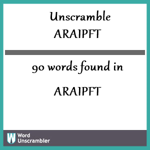 90 words unscrambled from araipft