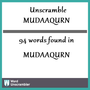 94 words unscrambled from mudaaqurn