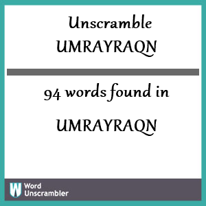 94 words unscrambled from umrayraqn