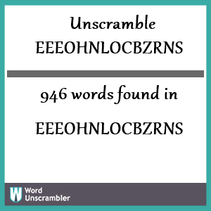 946 words unscrambled from eeeohnlocbzrns
