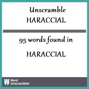95 words unscrambled from haraccial