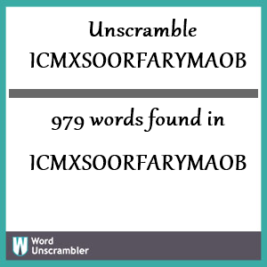 979 words unscrambled from icmxsoorfarymaob