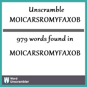 979 words unscrambled from moicarsromyfaxob