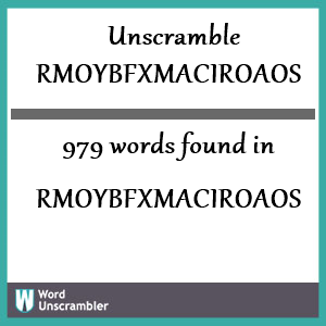 979 words unscrambled from rmoybfxmaciroaos