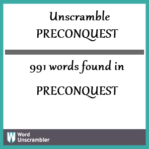 991 words unscrambled from preconquest